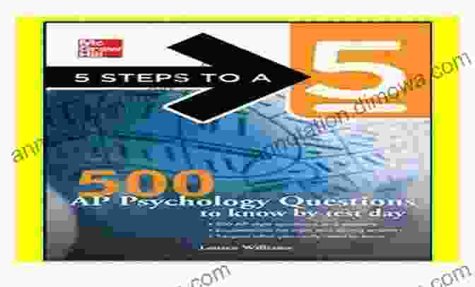 500 AP Psychology Questions To Know By Test Day Book Image 5 Steps To A 5: 500 AP Psychology Questions To Know By Test Day Second Edition (McGraw Hill 5 Steps To A 5)