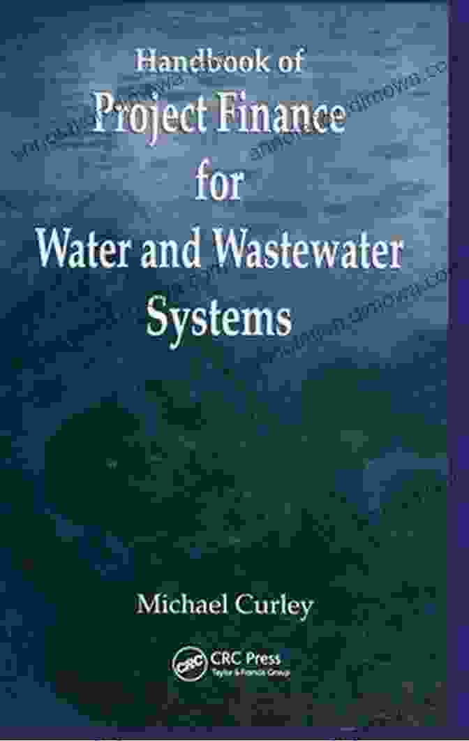 Book Cover: Handbook Of Project Finance For Water And Wastewater Systems Handbook Of Project Finance For Water And Wastewater Systems