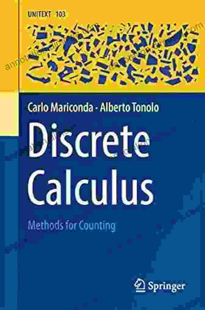 Combinatorics Example Discrete Calculus: Methods For Counting (UNITEXT 103)