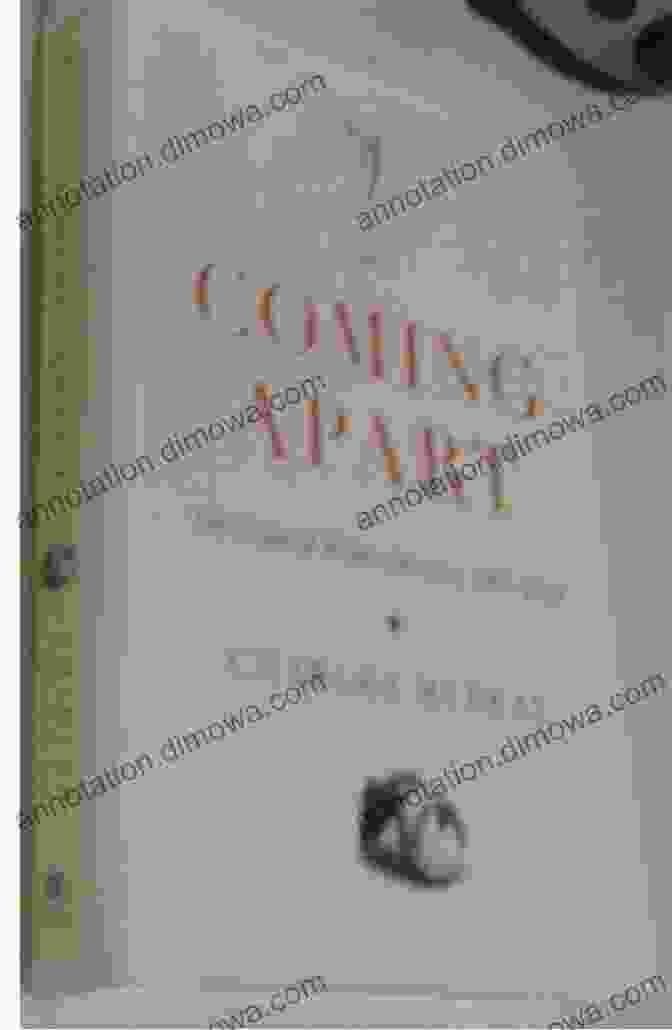 Coming Apart Book Cover COMING APART DANIELLE ROBINSON COMING APART