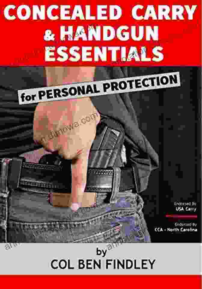 Concealed Carry Mindset Concealed Carry Handgun Essentials For Personal Protection