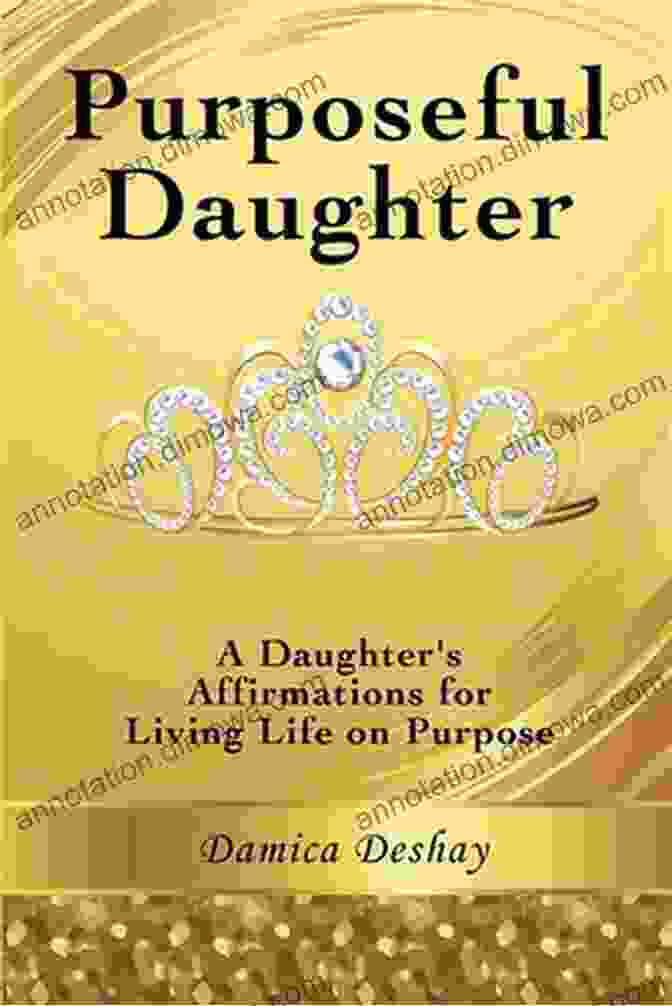 Cover Of Purposeful Daughter: Living Your Life On Purpose