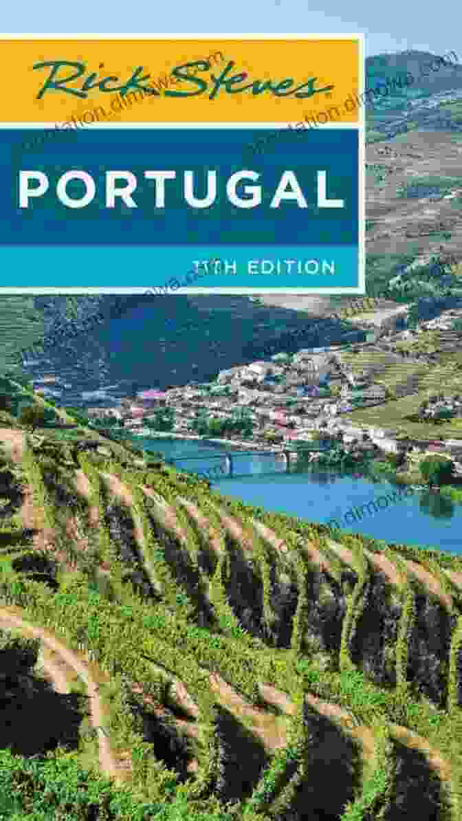 Rick Steves Portugal: A Comprehensive Guide Rick Steves Portugal R G Richardson