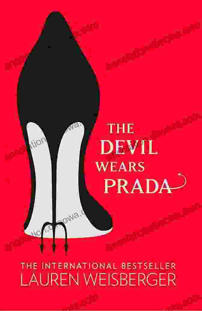 The Devil Wears Prada Novel Cover, Featuring Miranda Priestly In A Commanding Pose. The Devil Wears Prada: A Novel