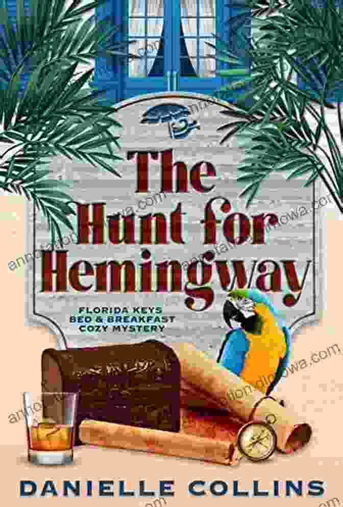 The Hunt For Hemingway Florida Keys Bed Breakfast Cozy Mystery Book Cover The Hunt For Hemingway (Florida Keys Bed Breakfast Cozy Mystery 4)