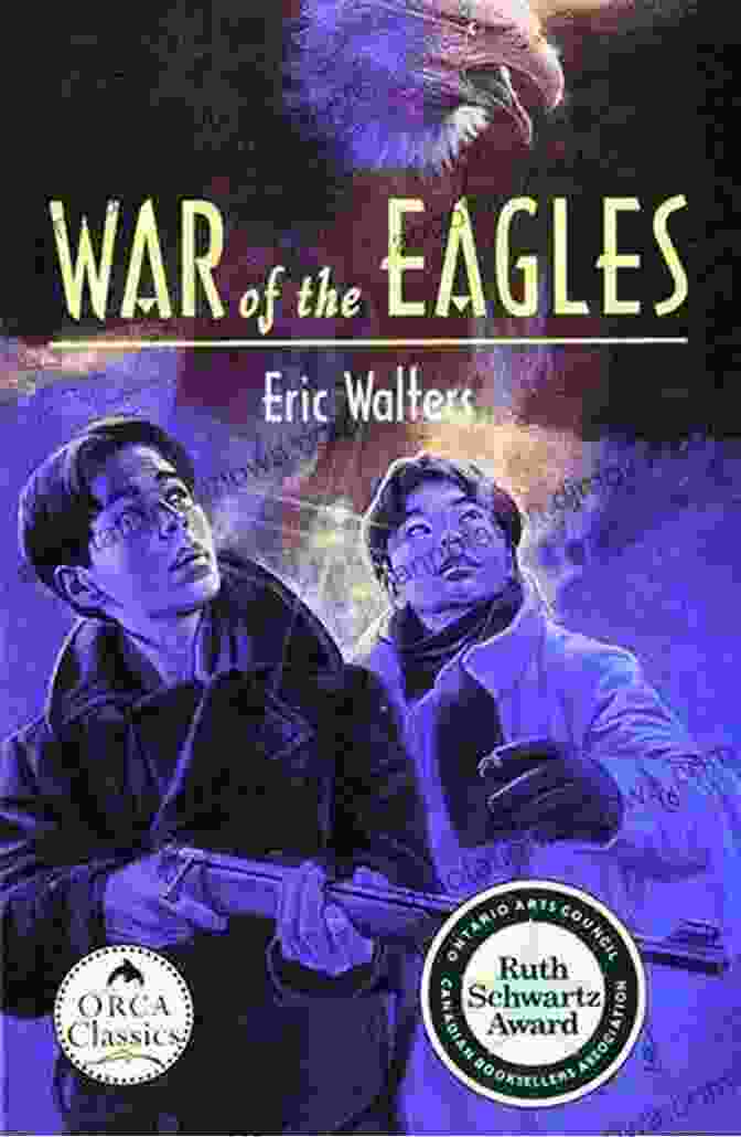 War Of The Eagles Book Cover War Of The Eagles Eric Walters