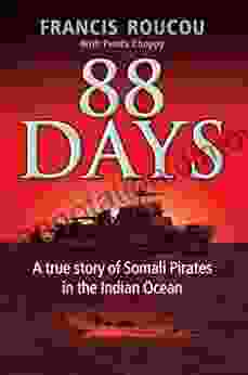 88 Days A True Story Of Somali Pirates In The Indian Ocean