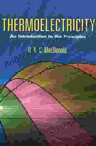 Thermoelectricity: An Introduction To The Principles (Dover On Physics)