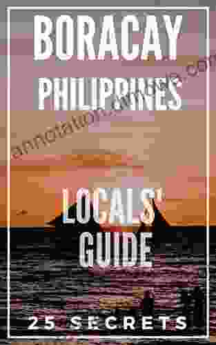 Boracay 25 Secrets 2024 The Locals Travel Guide For Your Trip To Boracay ( Philippines )