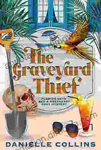 The Graveyard Thief (Florida Keys Bed Breakfast Cozy Mystery 2)