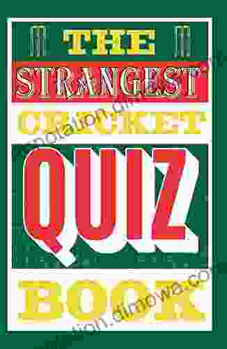 The Strangest Cricket Quiz