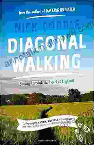 Diagonal Walking: Slicing Through The Heart Of England