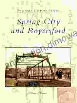 Spring City And Royersford (Postcard History Series)