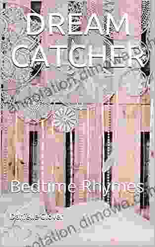 DREAM CATCHER: Bedtime Rhymes (Bedtime Rhymes Collection)