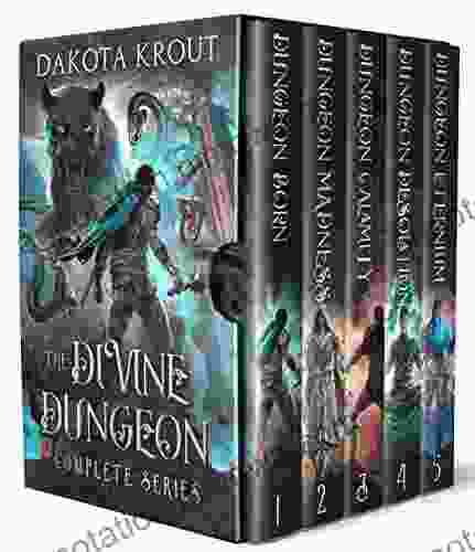 The Divine Dungeon Complete Series: Dungeon Core GameLit Fantasy