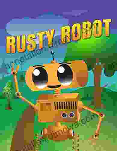 Rusty Robot Dalton Mullins