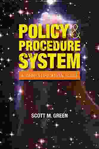 Policy Procedure System: A Demystification Guide