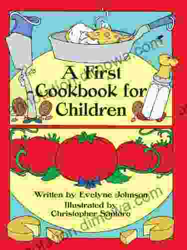 A First Cookbook For Children (Dover Children S Activity Books)