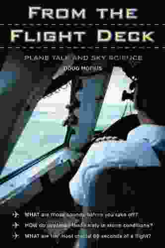 From The Flight Deck: Plane Talk And Sky Science