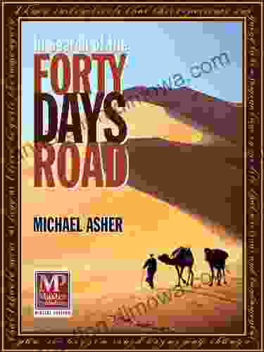 In Search Of The Forty Days Road