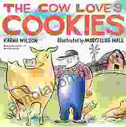 The Cow Loves Cookies Karma Wilson