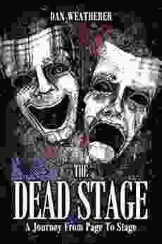 The Dead Stage: A Journey From Page To Stage