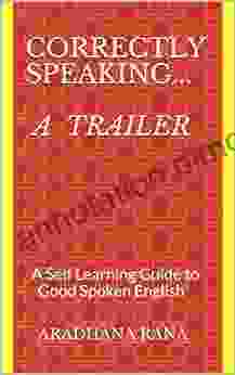 Correctly Speaking A TRAILER: A Self Learning Guide To Good Spoken English (English Matters)