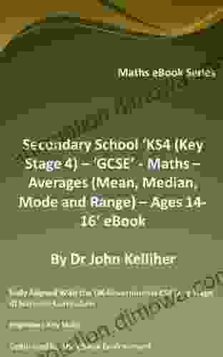 Secondary School KS4 (Key Stage 4) Maths Averages (Mean Median Mode And Range) Ages 14 16 EBook