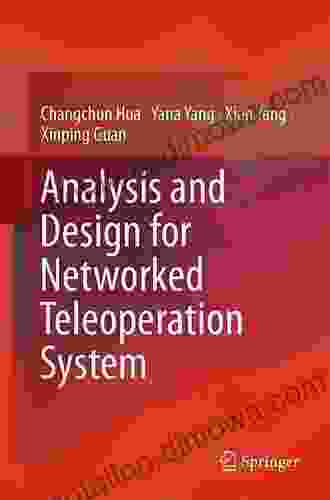 Analysis And Design For Networked Teleoperation System