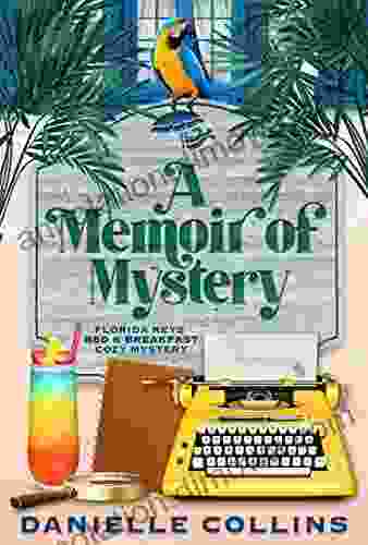 A Memoir Of Mystery (Florida Keys Bed Breakfast Cozy Mystery 5)