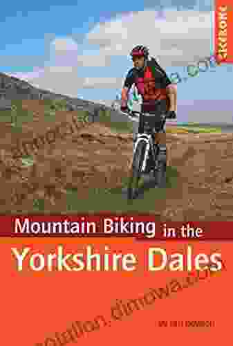 Mountain Biking In The Yorkshire Dales (Cicerone Mountain Biking)