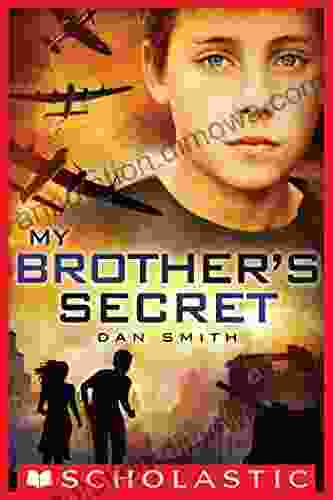 My Brother S Secret Dan Smith