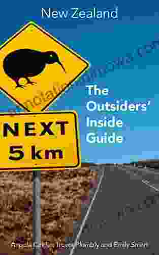 New Zealand The Outsiders Inside Guide