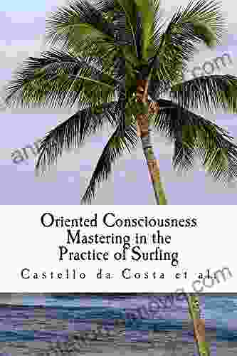 Oriented Consciousness Mastering In The Practice Of Surfing: A About The Learning Of Surfing