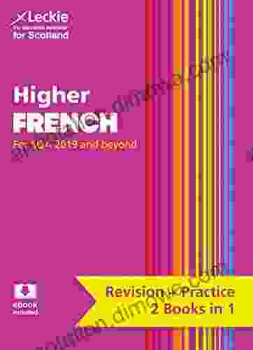 Higher French: Preparation And Support For Teacher Assessment (Leckie Complete Revision Practice): Revise Curriculum For Excellence SQA Exams