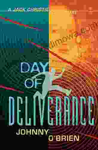 Day Of Deliverance: A Jack Christie Adventure