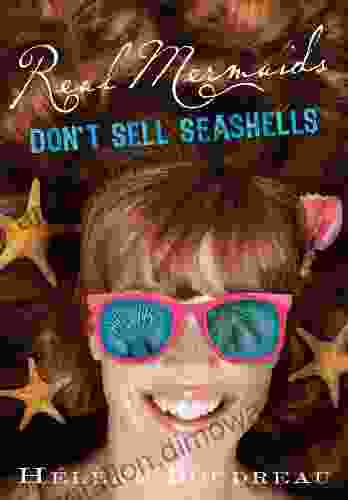 Real Mermaids Don T Sell Seashells