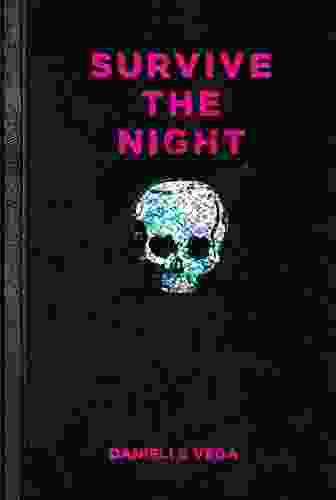 Survive The Night Danielle Vega