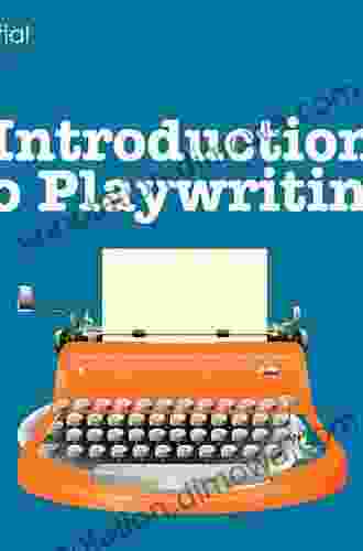 The Blunt Playwright: An Introduction to Playwriting