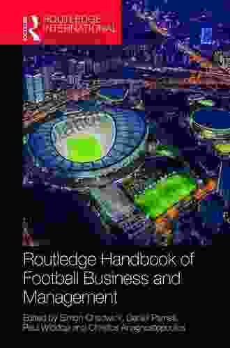 Routledge Handbook of Football Business and Management (Routledge International Handbooks)