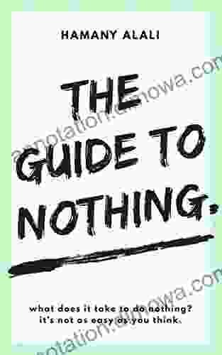 The Guide To Nothing : Literally Self Explanatory