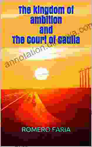 The Kingdom Of Ambition And The Court Of Cauila