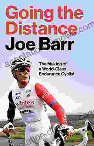 Going the Distance: The Making of a World Class Endurance Cyclist