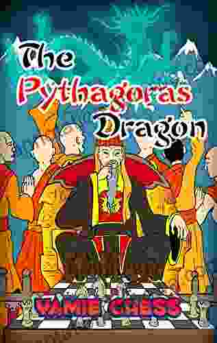 The Pythagoras Dragon (Yamie Chess Math Comics 6)