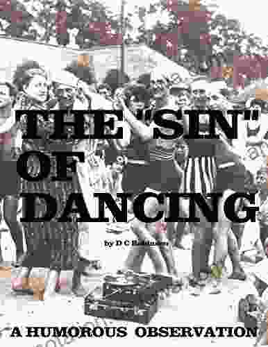 THE SIN OF DANCING: A HUMOROUS OBSERVATION