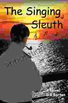 The Singing Sleuth (The Singing Sleuth 1)