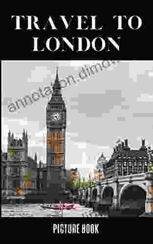 Travel To London Picture Book: Travel Picture For Dementia Patients (Picture Books)