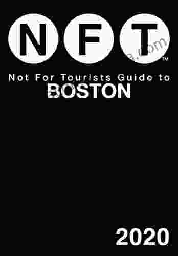 Not For Tourists Guide To Boston 2024