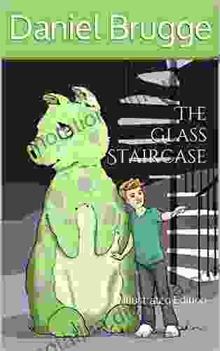 The Glass Staircase: Illustrated Edition