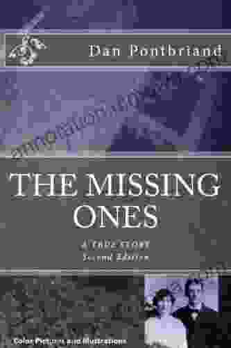 The Missing Ones Dan Pontbriand